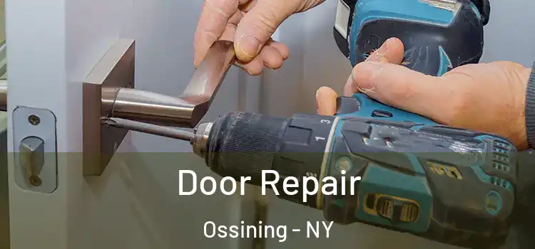 Door Repair Ossining - NY