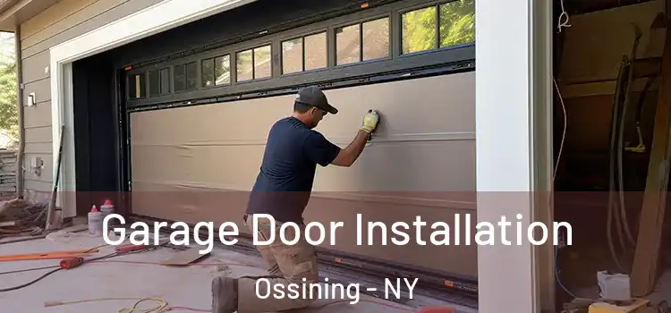  Garage Door Installation Ossining - NY