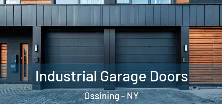 Industrial Garage Doors Ossining - NY