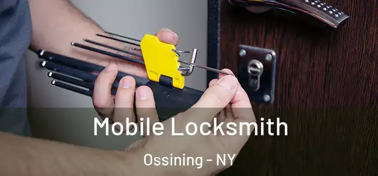  Mobile Locksmith Ossining - NY