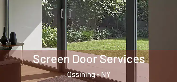 Screen Door Services Ossining - NY